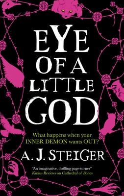 Eye of a Little God - Steiger, A.J.