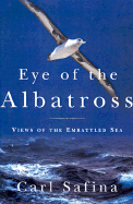 Eye of the Albatross: Views of the Embattled Sea