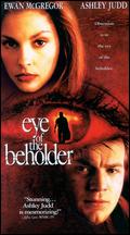Eye of the Beholder - Stephan Elliott