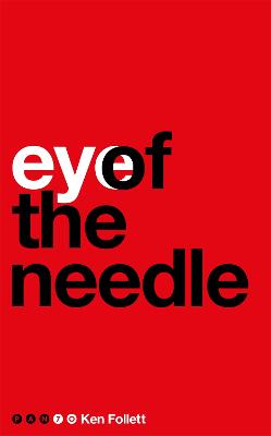 Eye of the Needle - Follett, Ken