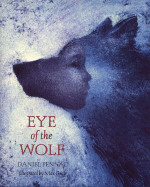 Eye of the Wolf - Pennac, Daniel, and Adams, Sarah (Translated by)