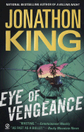 Eye of Vengeance - King, Jonathon