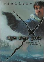 Eye See You [Steelbook] - Jim Gillespie