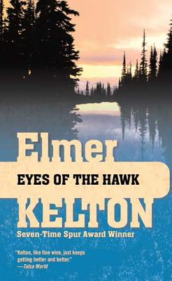 Eyes of the Hawk - Kelton, Elmer