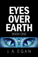 Eyes Over Earth: A Science Fiction Tale