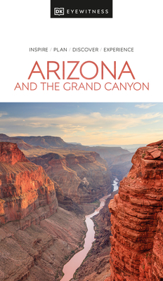 Eyewitness Arizona and the Grand Canyon - Dk Eyewitness