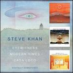 Eyewitness/Modern Times/Casa Loco