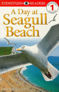 Eyewitness Readers Level 1:  A Day At Seagull Beach - Wallace, Karen