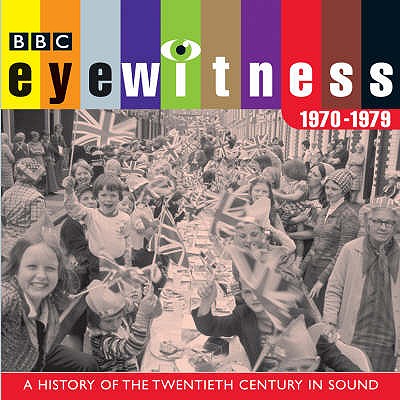 Eyewitness, the 1970s - Bourke, Joanna, Prof., and Pigott-Smith, Tim