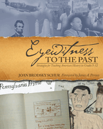 Eyewitness to the Past: Strategies for Teaching American History in Grades 5-12
