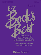EZ Bock's Best - Volume II: 10 Outstanding Piano Arrangements of Hymns and Gospel Songs