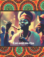 Eze and His Oja: Igbo Culture and Tradition