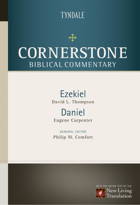 Ezekiel, Daniel - Carpenter, Eugene, Dr., and Thompson, David, Professor, and Comfort, Philip W (Editor)