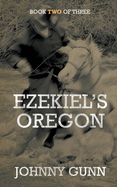 Ezekiel's Oregon