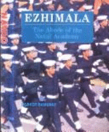 Ezhimala : the abode of the Naval Academy