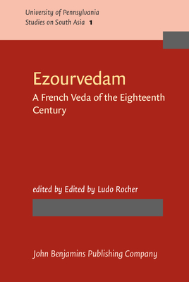 Ezourvedam : a French Veda of the eighteenth century - Rocher, Ludo
