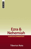 Ezra & Nehemiah: A Mentor Commentary
