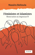 Fministes et Islamistes ( (Innovation ou imposture ?)