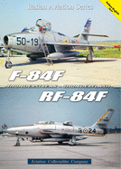 F-84f Thunderstreak/Rf-84f Thunderflash