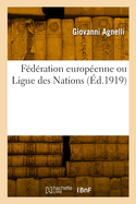 F?d?ration europ?enne ou Ligue des Nations