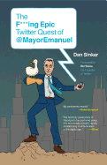 F***ing Epic Twitter Quest of @Mayoremanuel