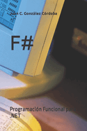 F#: Programacin Funcional para .NET