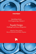 Faade Design: Challenges and Future Perspective