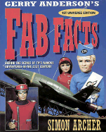 FAB Facts: Behind the Scenes of Gerry Anderson's TV Adventures in the 21st Century