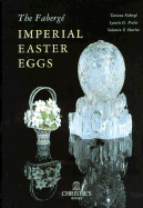 Faberge Imperial Easter Eggs - Proler, Lynette G, and Faberge, Tatiana, and Skurlov, Valentin
