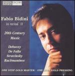 Fabio Bidini in Recital, Vol. 2: The 20th Century