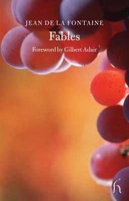 Fables - De La Fontaine, Jean, and Adair, Gilbert (Foreword by)