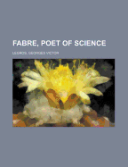 Fabre, Poet of Science