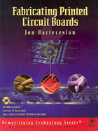 Fabricating Printed Circuit Boards - Varteresian, Jon