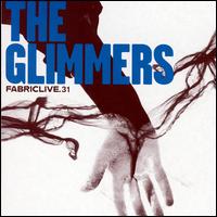 Fabriclive.31 - The Glimmers