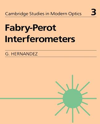 Fabry-Perot Interferometers - Hernandez, G.