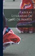 Fabulas Literarias de Tomas de Iriarte