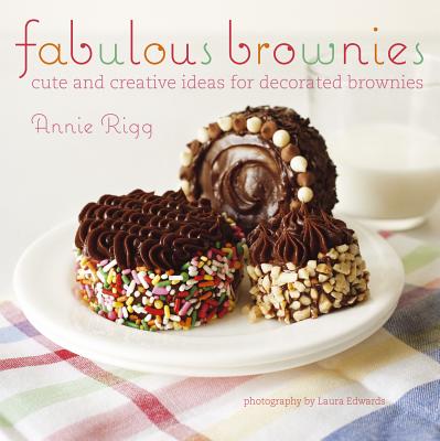Fabulous Brownies - Rigg, Annie
