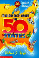Fabulous Facts about the 50 States - Ross, Wilma S