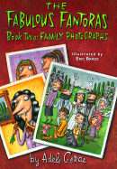 Fabulous Fandoras #2, the Family Photographs: Book Two: Family Photographs