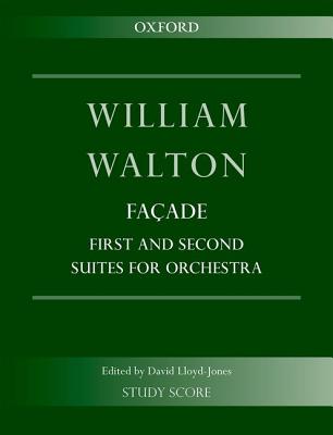 FacAde, First and Second Suites for Orchestra: Paperback - Walton, William (Composer), and Lloyd-Jones, David (Editor)