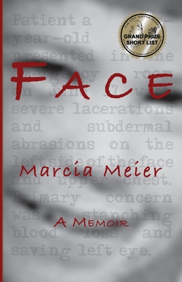 Face: A Memoir - Meier, Marcia