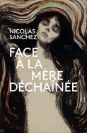 Face ? la M?re D?cha?n?e