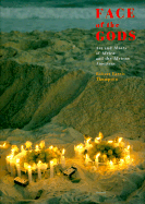 Face of the Gods: Art and Altars of Africa and the African Americas - Thompson, Robert Farris