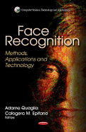 Face Recognition: Methods, Applications & Technology