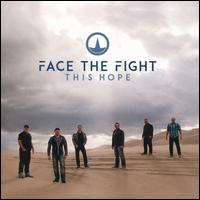 Face the Fight - This Hope