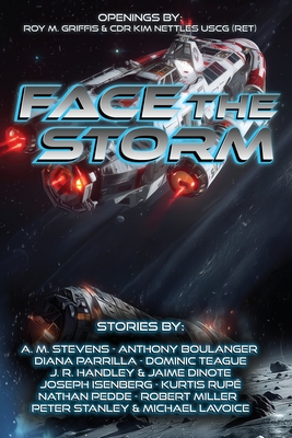 Face the Storm - Handley, J R, and Lavoice, Michael, and Stanley, Peter