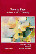 Face to Face: A Guide to AIDS Counseling