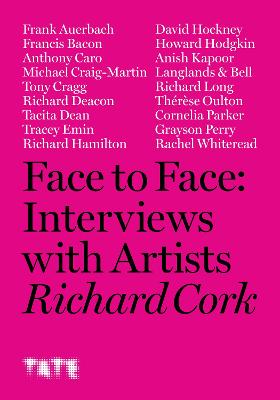 Face to Face: Interviews With Artists - Cork, Richard