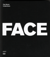 Face to Face: The Daros Collections - Herzog, Hans-Michael (Editor), and Steffen, Katrin (Editor), and Alberro, Alexander (Text by)