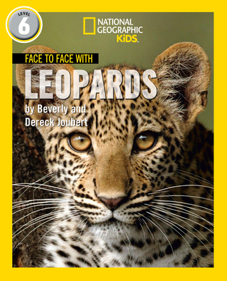 Face to Face with Leopards: Level 6 - Joubert, Dereck, and Joubert, Beverly